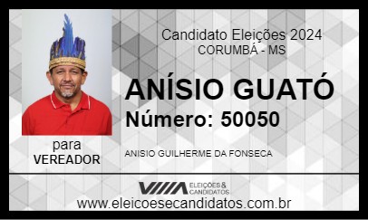 Candidato ANÍSIO GUATÓ 2024 - CORUMBÁ - Eleições