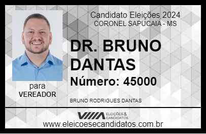 Candidato DR. BRUNO DANTAS 2024 - CORONEL SAPUCAIA - Eleições