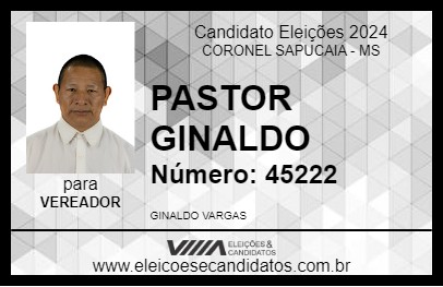 Candidato PASTOR GINALDO 2024 - CORONEL SAPUCAIA - Eleições