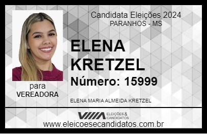 Candidato ELENA KRETZEL 2024 - PARANHOS - Eleições