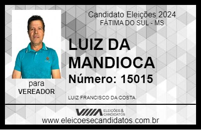 Candidato LUIZ DA MANDIOCA 2024 - FÁTIMA DO SUL - Eleições