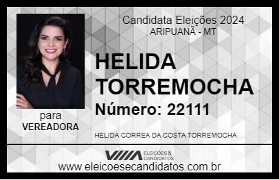 Candidato HELIDA TORREMOCHA 2024 - ARIPUANÃ - Eleições