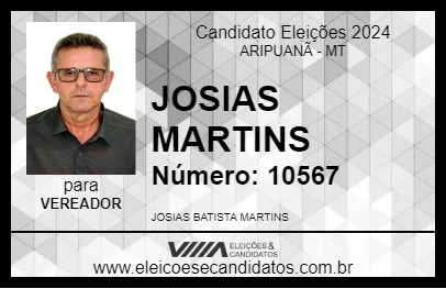 Candidato JOSIAS MARTINS 2024 - ARIPUANÃ - Eleições