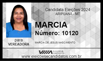 Candidato MARCIA 2024 - ARIPUANÃ - Eleições