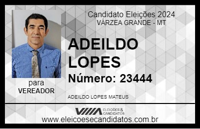 Candidato ADEILDO LOPES 2024 - VÁRZEA GRANDE - Eleições