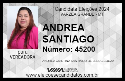 Candidato ANDREA SANTIAGO 2024 - VÁRZEA GRANDE - Eleições