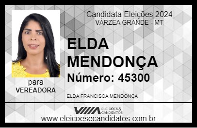 Candidato ELDA MENDONÇA 2024 - VÁRZEA GRANDE - Eleições