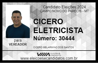 Candidato CICERO ELETRICISTA 2024 - CAMPO NOVO DO PARECIS - Eleições