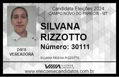 Candidato SILVANA RIZZOTTO 2024 - CAMPO NOVO DO PARECIS - Eleições