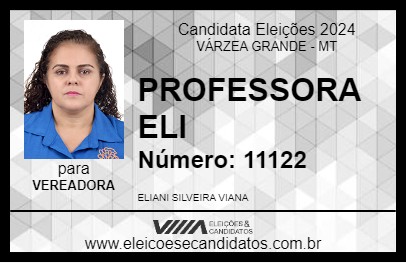 Candidato PROFESSORA ELI 2024 - VÁRZEA GRANDE - Eleições