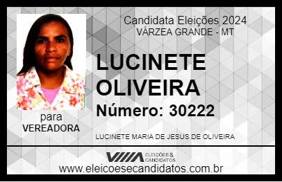 Candidato LUCINETE OLIVEIRA 2024 - VÁRZEA GRANDE - Eleições