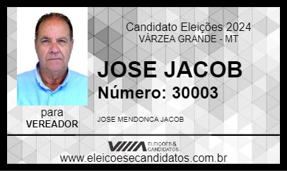 Candidato JOSE JACOB 2024 - VÁRZEA GRANDE - Eleições