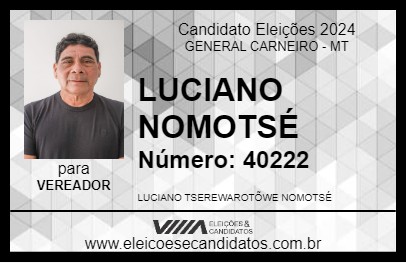 Candidato LUCIANO NOMOTSÉ 2024 - GENERAL CARNEIRO - Eleições