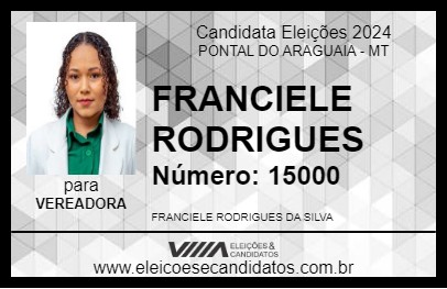 Candidato FRANCIELE RODRIGUES 2024 - PONTAL DO ARAGUAIA - Eleições