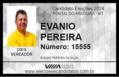 Candidato EVANIO PEREIRA 2024 - PONTAL DO ARAGUAIA - Eleições