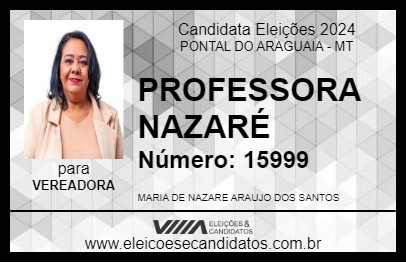 Candidato PROFESSORA NAZARÉ 2024 - PONTAL DO ARAGUAIA - Eleições