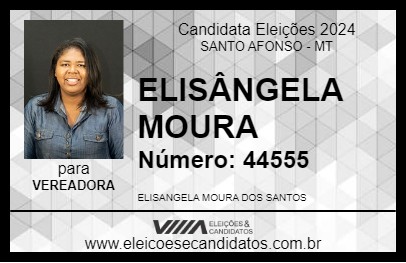 Candidato ELISÂNGELA MOURA 2024 - SANTO AFONSO - Eleições