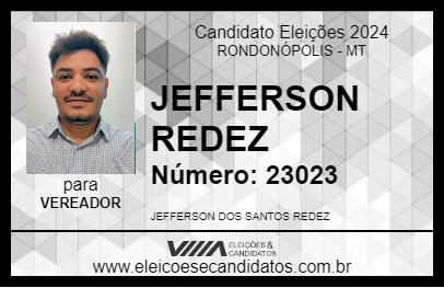 Candidato JEFFERSON REDEZ 2024 - RONDONÓPOLIS - Eleições