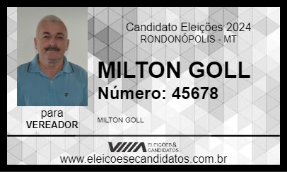 Candidato MILTON GOLL 2024 - RONDONÓPOLIS - Eleições