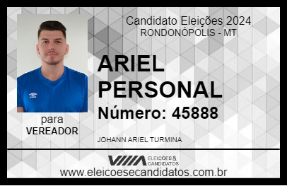 Candidato ARIEL PERSONAL 2024 - RONDONÓPOLIS - Eleições