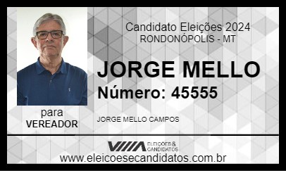 Candidato JORGE MELLO 2024 - RONDONÓPOLIS - Eleições