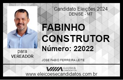 Candidato FABINHO CONSTRUTOR 2024 - DENISE - Eleições