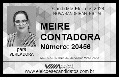 Candidato MEIRE CONTADORA 2024 - NOVA BANDEIRANTES - Eleições