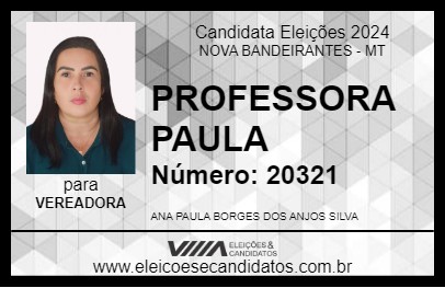 Candidato PROFESSORA PAULA 2024 - NOVA BANDEIRANTES - Eleições