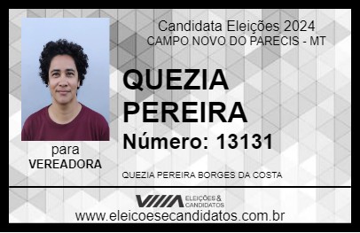 Candidato QUEZIA PEREIRA 2024 - CAMPO NOVO DO PARECIS - Eleições