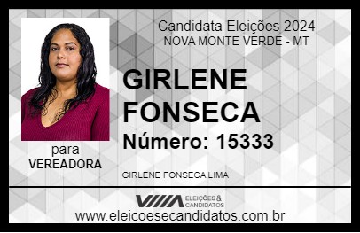 Candidato GIRLENE FONSECA 2024 - NOVA MONTE VERDE - Eleições