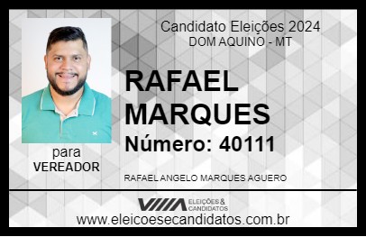 Candidato RAFAEL MARQUES 2024 - DOM AQUINO - Eleições