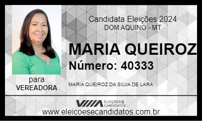 Candidato MARIA QUEIROZ 2024 - DOM AQUINO - Eleições