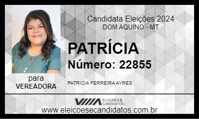 Candidato PATRÍCIA 2024 - DOM AQUINO - Eleições