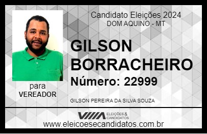 Candidato GILSON BORRACHEIRO 2024 - DOM AQUINO - Eleições