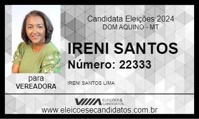 Candidato IRENI SANTOS 2024 - DOM AQUINO - Eleições