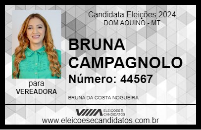 Candidato BRUNA CAMPAGNOLO 2024 - DOM AQUINO - Eleições