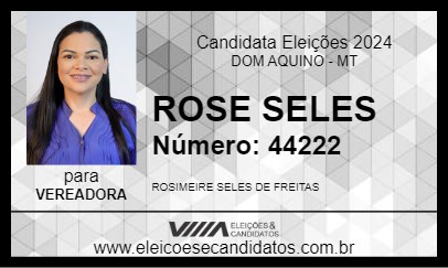 Candidato ROSE SELES 2024 - DOM AQUINO - Eleições