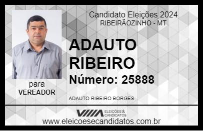 Candidato ADAUTO RIBEIRO 2024 - RIBEIRÃOZINHO - Eleições