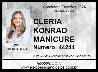 Candidato CLERIA KONRAD MANICURE 2024 - JACIARA - Eleições