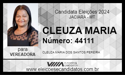 Candidato CLEUZA MARIA 2024 - JACIARA - Eleições