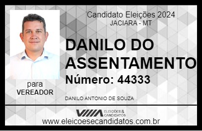 Candidato DANILO DO ASSENTAMENTO 2024 - JACIARA - Eleições