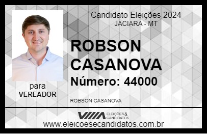 Candidato ROBSON CASANOVA 2024 - JACIARA - Eleições