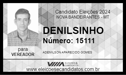 Candidato DENILSINHO 2024 - NOVA BANDEIRANTES - Eleições