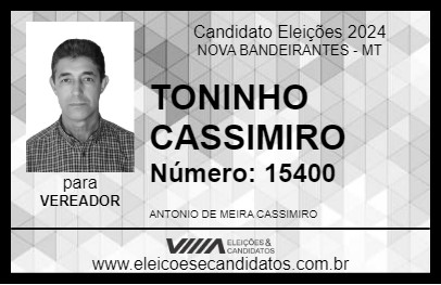 Candidato TONINHO CASSIMIRO 2024 - NOVA BANDEIRANTES - Eleições