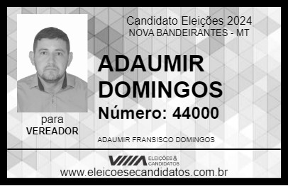 Candidato ADAUMIR DOMINGOS 2024 - NOVA BANDEIRANTES - Eleições