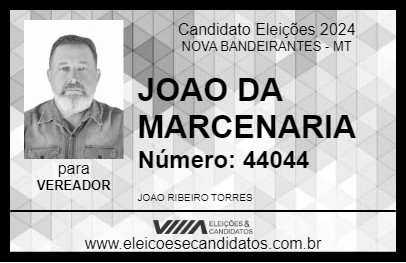 Candidato JOAO DA MARCENARIA 2024 - NOVA BANDEIRANTES - Eleições