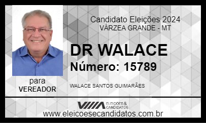 Candidato DR WALACE 2024 - VÁRZEA GRANDE - Eleições