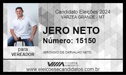 Candidato JERO NETO 2024 - VÁRZEA GRANDE - Eleições