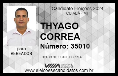 Candidato THYAGO CORREA 2024 - CUIABÁ - Eleições