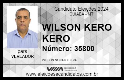 Candidato WILSON KERO KERO 2024 - CUIABÁ - Eleições